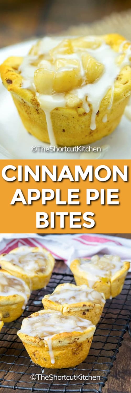 Cinnamon Roll Apple Pie Bites on a white plate, and Apple Pie Bites on a wire rack under the title