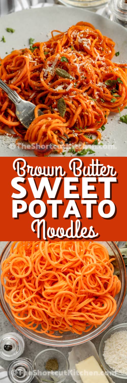 brown butter sweet potato noodles on a plate and uncooked sweet potato noodles in a bowl with text