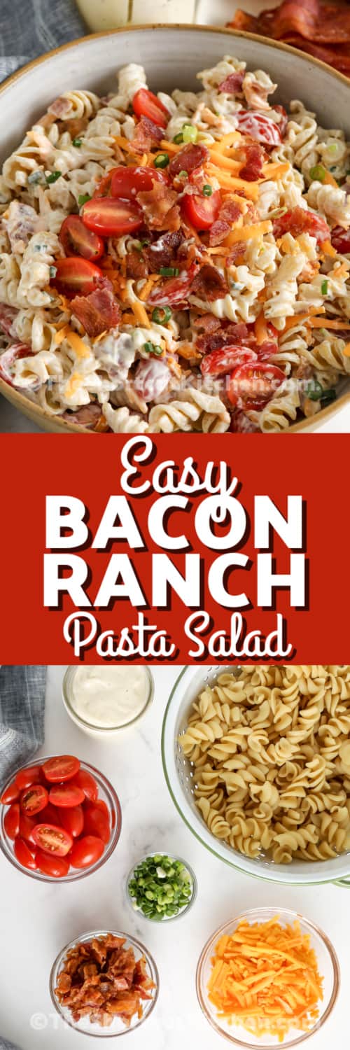 bacon ranch pasta salad and ingredients with text