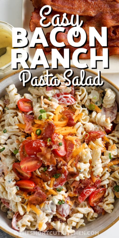bacon ranch pasta salad in a bowl with text