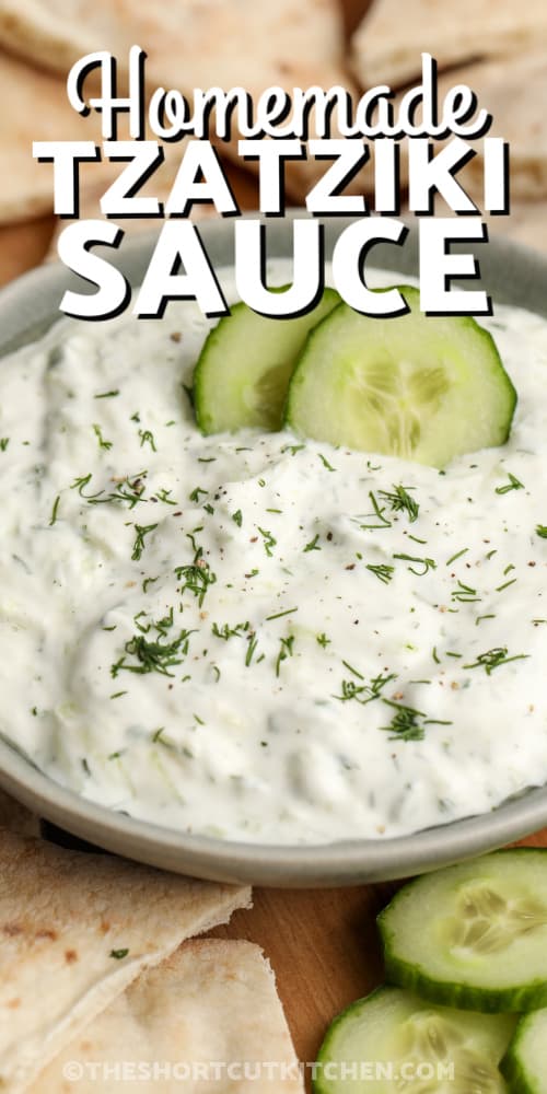 homemade tzatziki sauce and cucumber slices with text