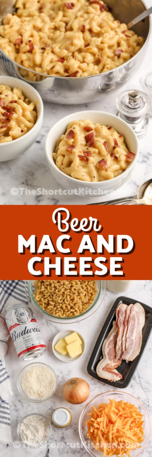 beer mac and cheese and ingredients with text
