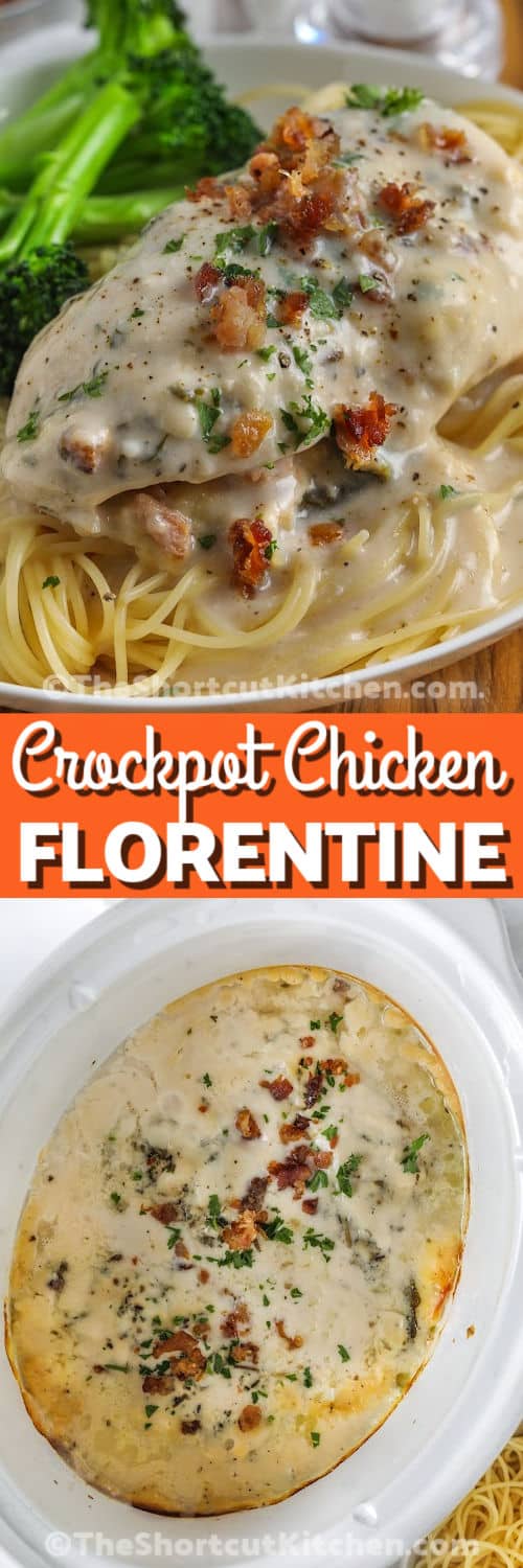 cooked Crock Pot Chicken Florentine in the pot and plated with writing