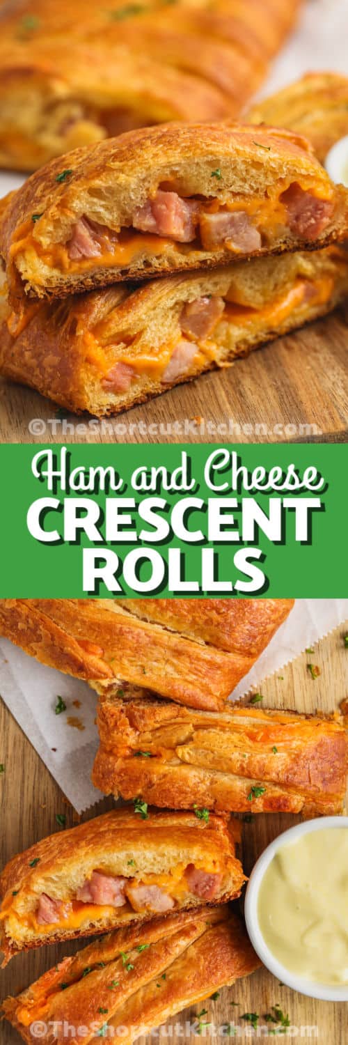Ham & Cheese Crescent Braid cut into pieces and slices in a stack with writing