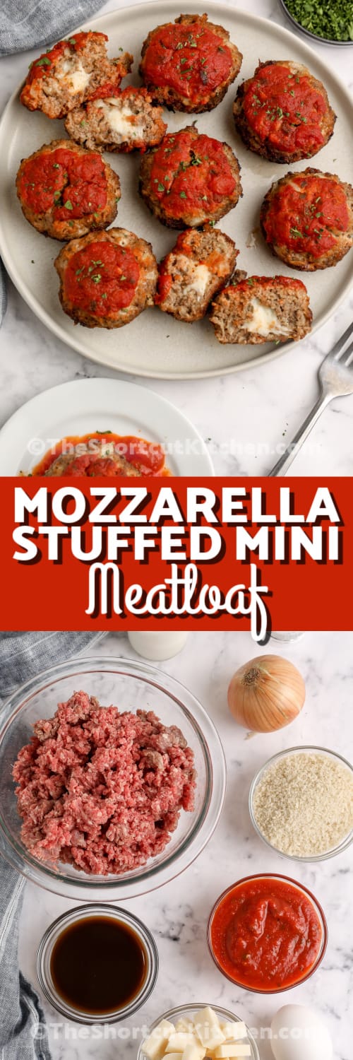mozzarella stuffed mini meatloaf and ingredients with text