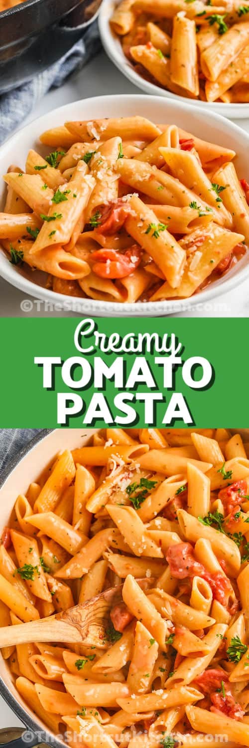 One Pot Creamy Tomato Pasta in the pot and plated with writing