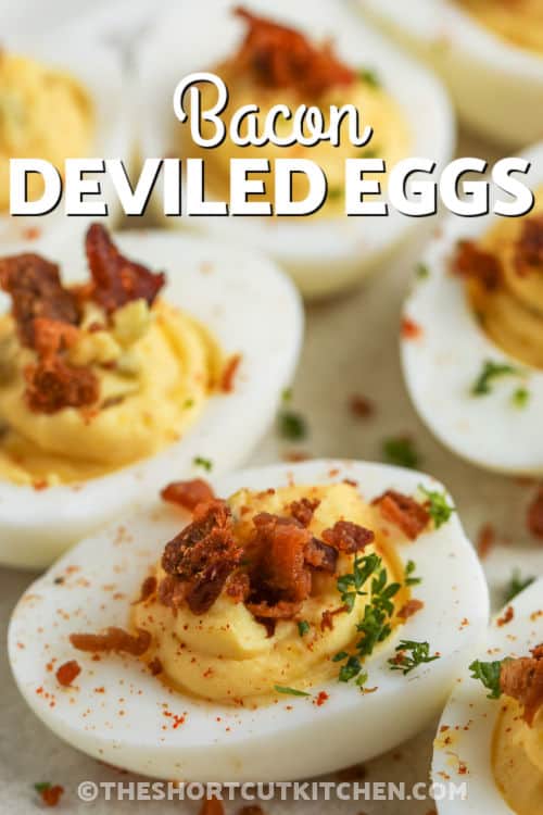 close up of Bacon Deviled Eggs with writing