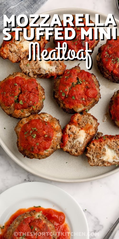 mozzarella stuffed mini meatloaf on a plate with text