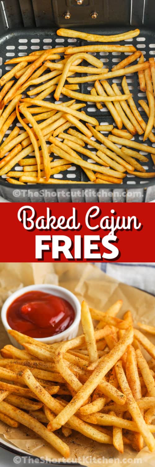 Cajun Fries in the air fryer and plated with writing