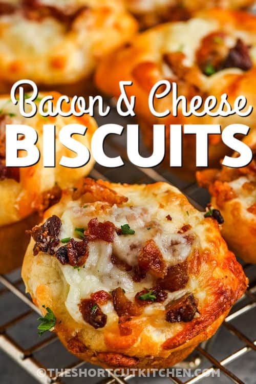 close up of Bacon And Cheese Biscuits with a title