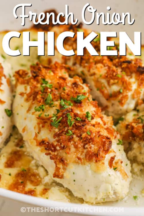 cooked Easy French Onion Chicken with writing