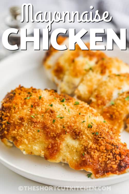 plated Parmesan Crusted Mayonnaise Chicken with a title