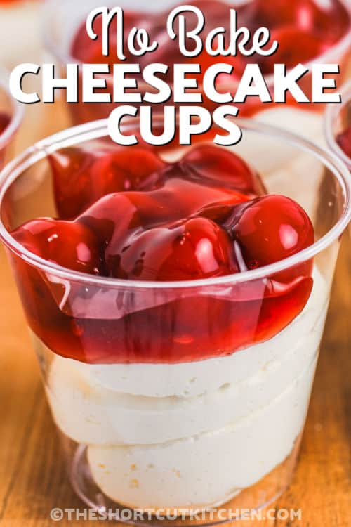 plated 3 Ingredient No Bake Cheesecake Cups with a title