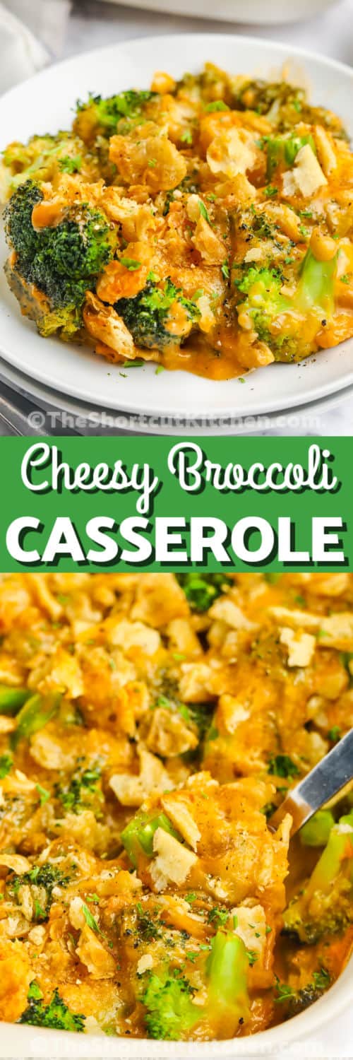 Baked Broccoli and Cheese Casserole in the dish and plated with writing