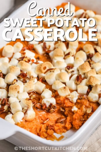 Canned Sweet Potato Casserole (So Easy!) - The Shortcut Kitchen