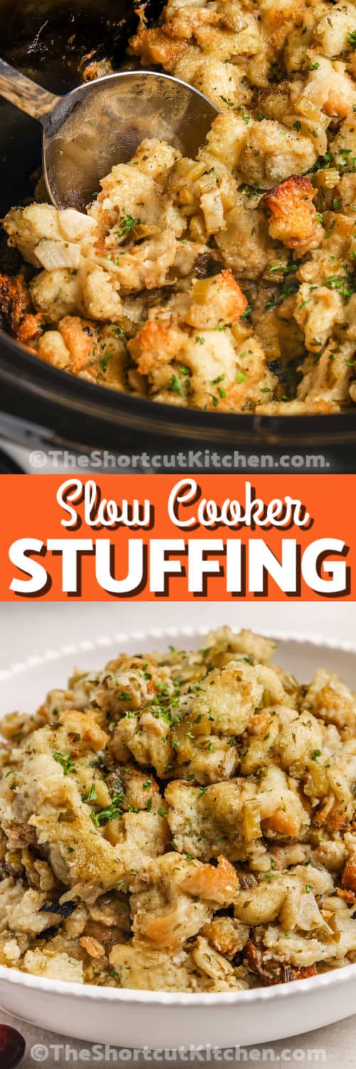 close up of Easy Slow Cooker Stuffing in the pot and plated dish with writing