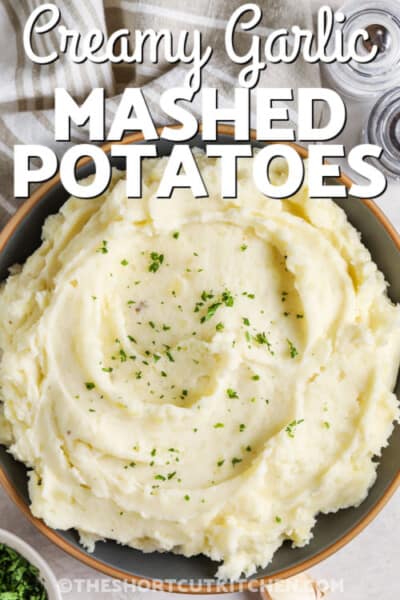 Creamy Garlic Mashed Potatoes (So Easy!) - The Shortcut Kitchen
