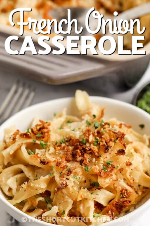 french onion casserole in a bowl with text