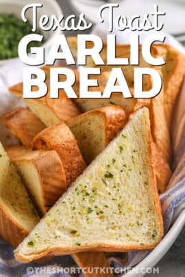 Texas Toast Garlic Bread (Quick And Easy!) - The Shortcut Kitchen