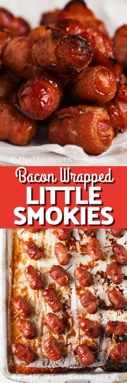 Bacon Wrapped Smokies Recipe on a sheet pan and plated with a title