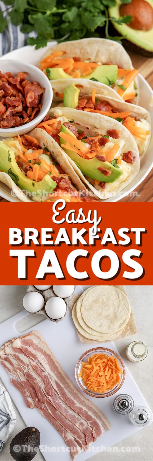 breakfast tacos and ingredients with text