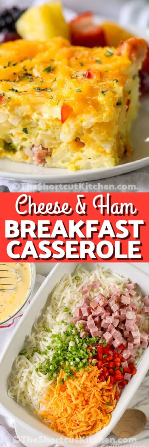 Hash Brown Breakfast Casserole ingredients in a dish and a plated slice with writing.