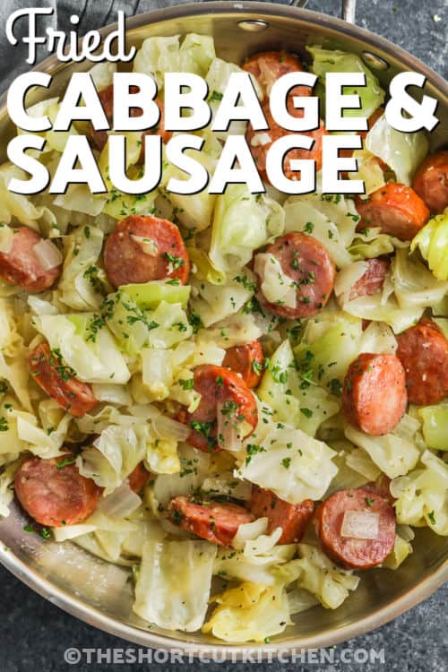 Fried Cabbage and Sausage cooked in a pot with a title