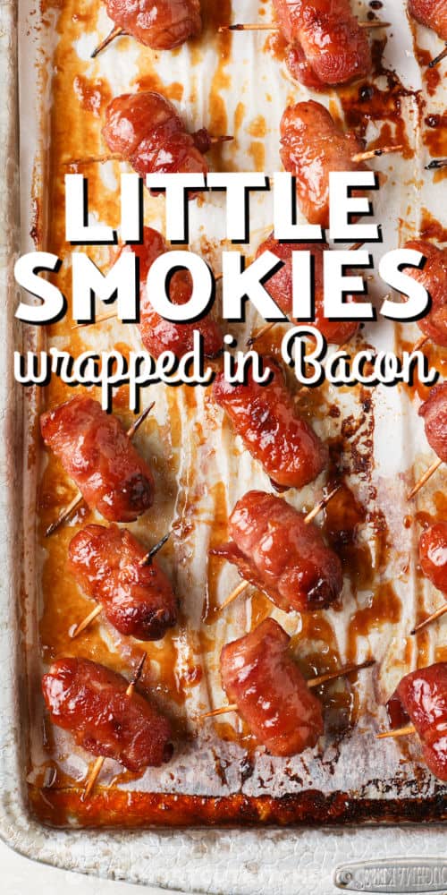 sheet pan of Bacon Wrapped Smokies Recipe with writing