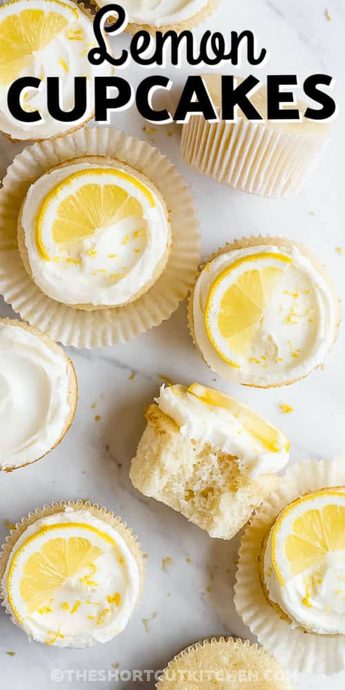Lemon Cupcakes with lemon slices and a title