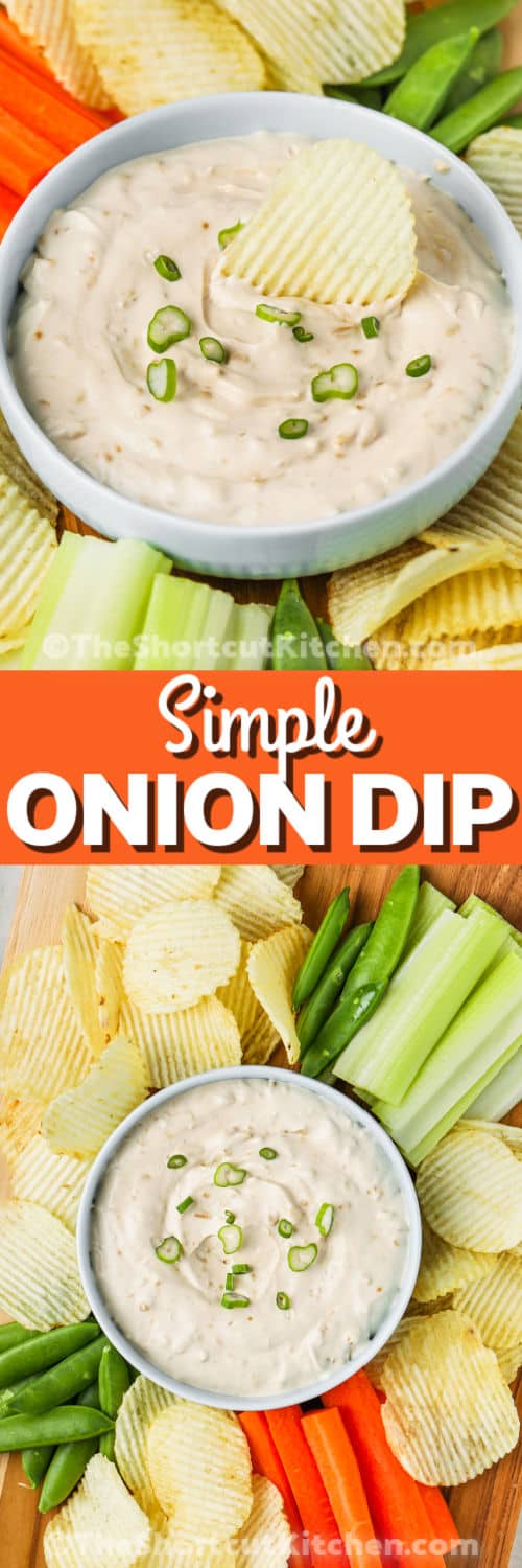 plated Onion Dip Recipe and close up with a chip dipped in with a title