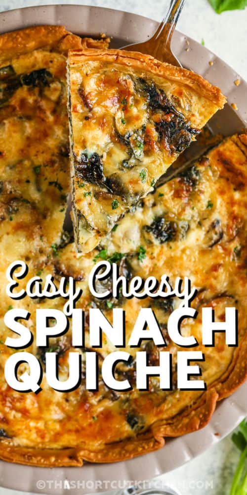 taking a slice of Spinach Quiche Recipe out of the quiche with a title