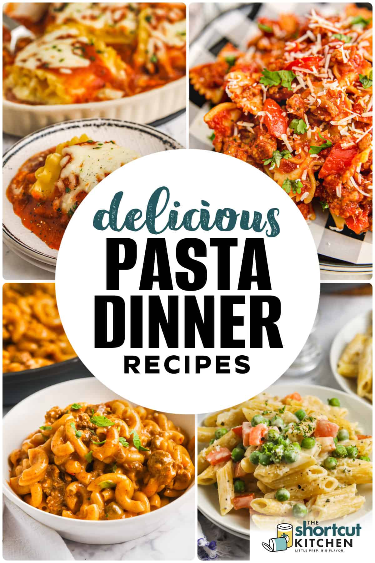 Pasta Dinner Recipes (Easy Recipes!) - The Shortcut Kitchen