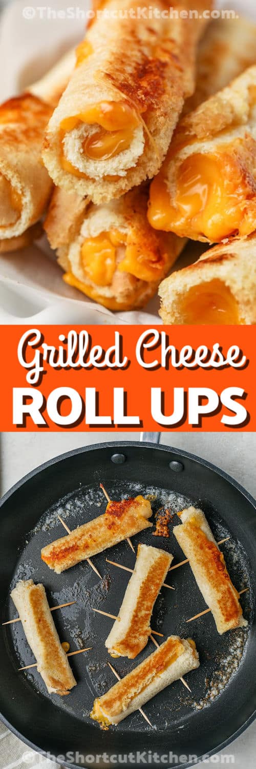 cooked Grilled Cheese Roll Ups on a pan and plated with a title