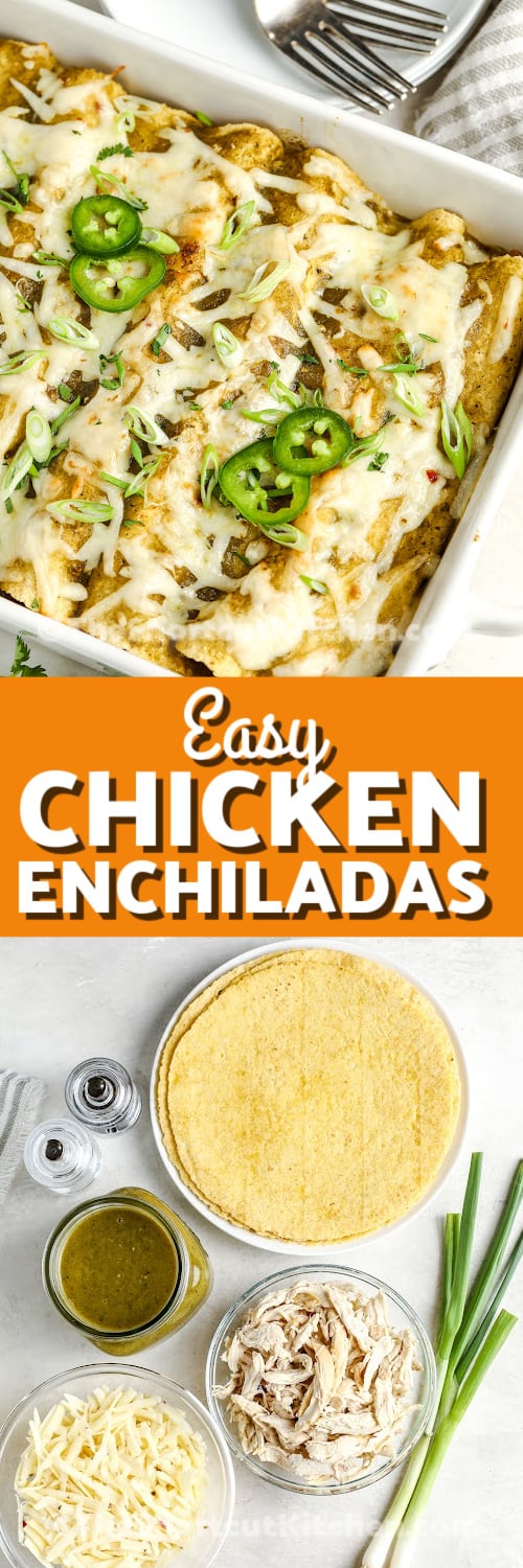 easy chicken enchiladas and ingredients with text