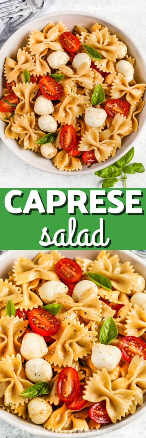 Caprese Pasta Salad in a bowl and close up photo with a title