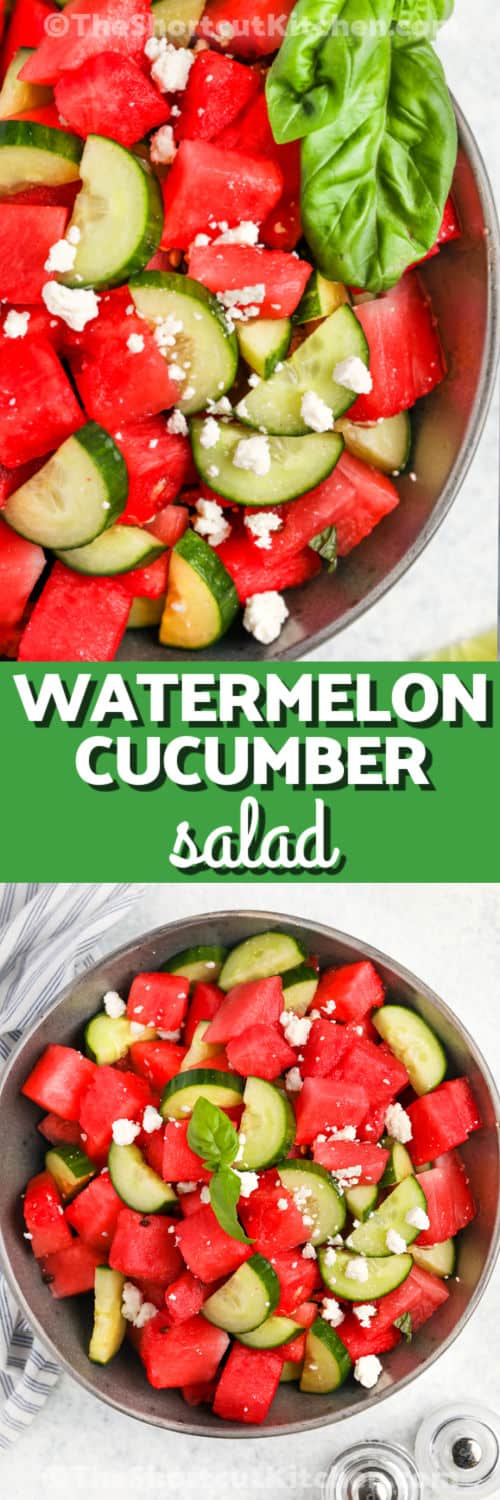 Watermelon Cucumber Salad in a bowl and close up with writing