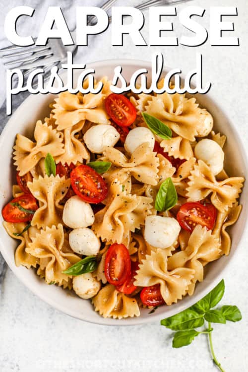 plated Caprese Pasta Salad with writing