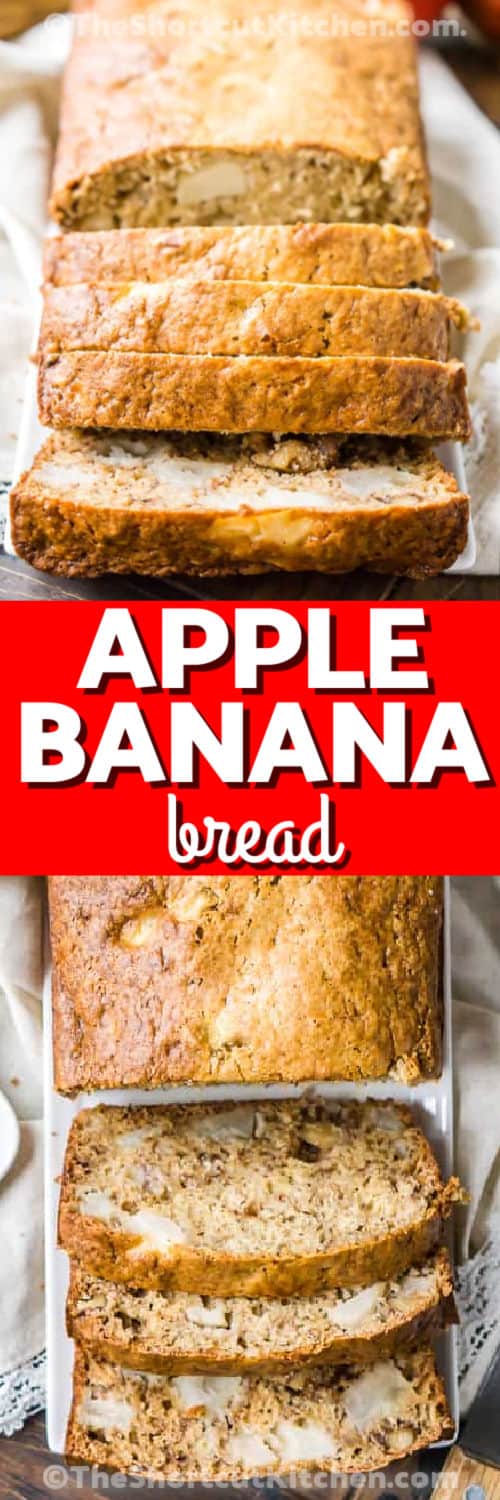 baked Apple Banana Bread in a plate and sliced with a title