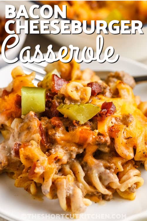 A serving of bacon cheeseburger casserole with text