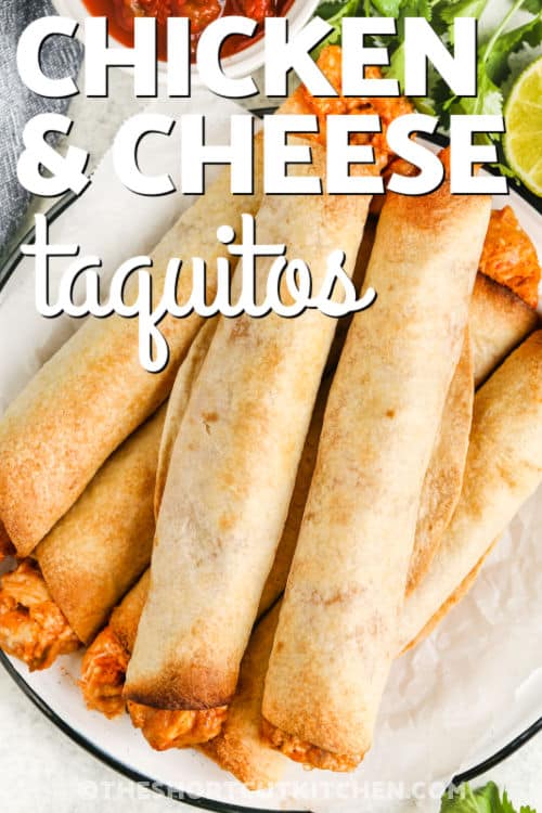 plate of cheesy Chicken Taquitos with a title