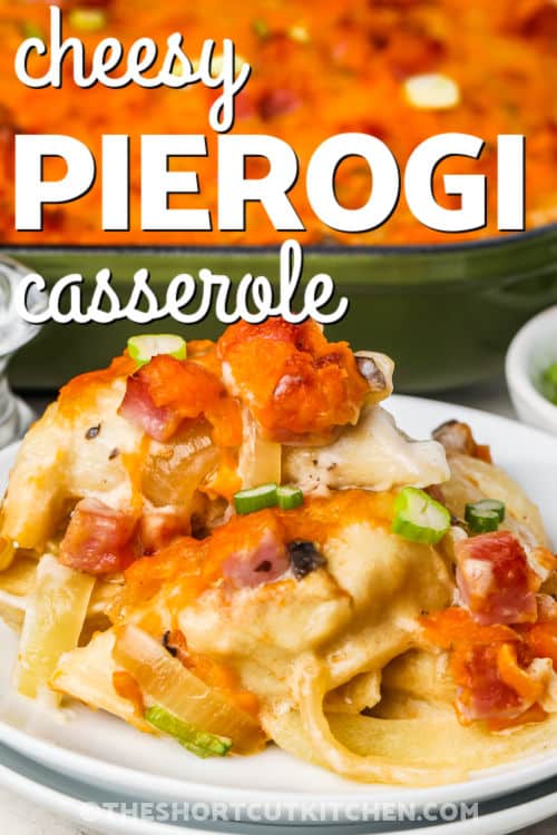 A serving of pierogi casserole with text