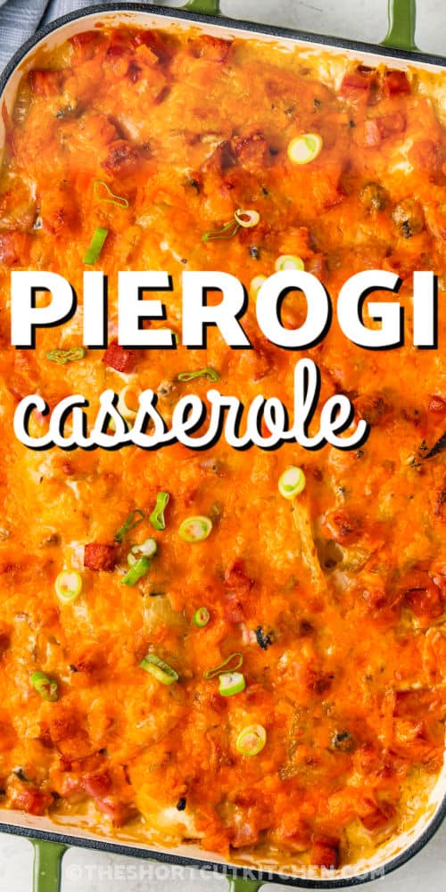 A pierogi casserole with text