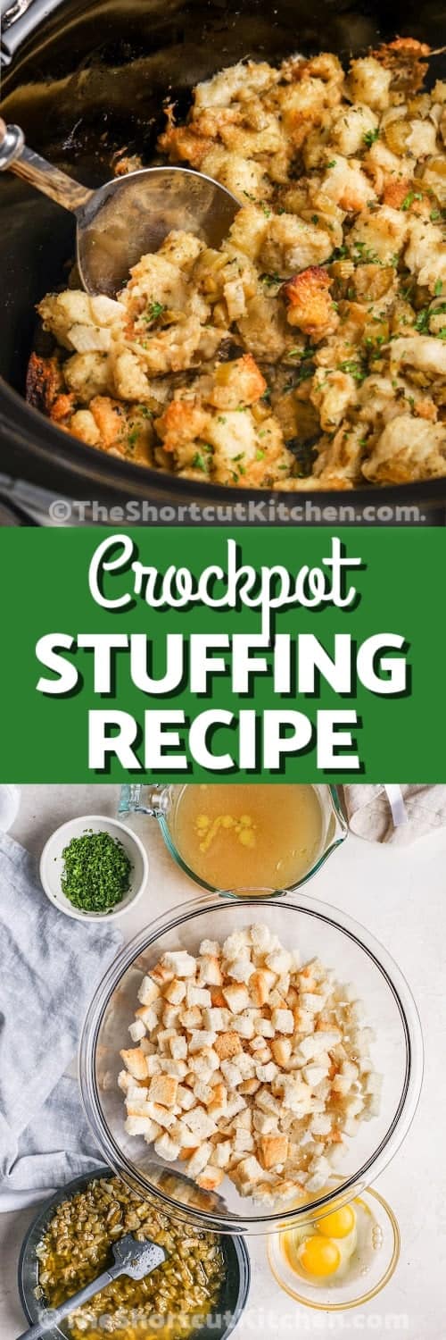 top image - stuffing prepared in a crockpot. Bottom image - stuffing ingredients with text