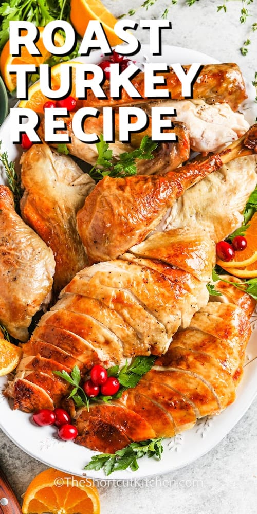 Roast Turkey Recipe on a serving plate with a title