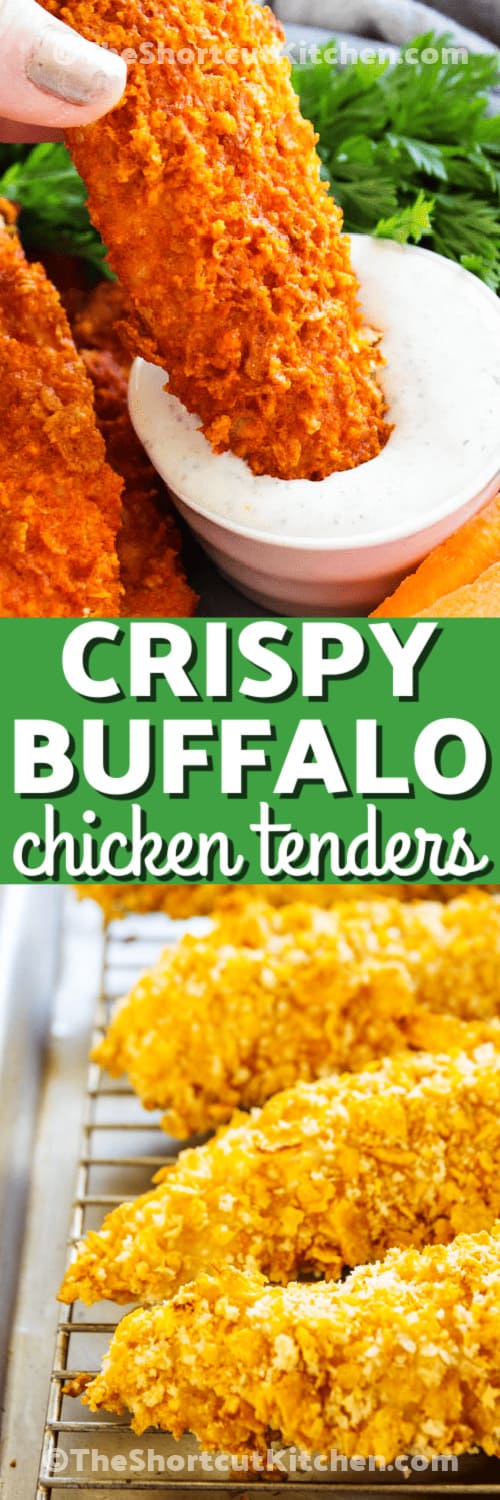 Crispy buffalo chicken tenders on a platter, one dipped into dressing, and baked chicken tenders on a rack before the buffalo sauce is applied, under the title.