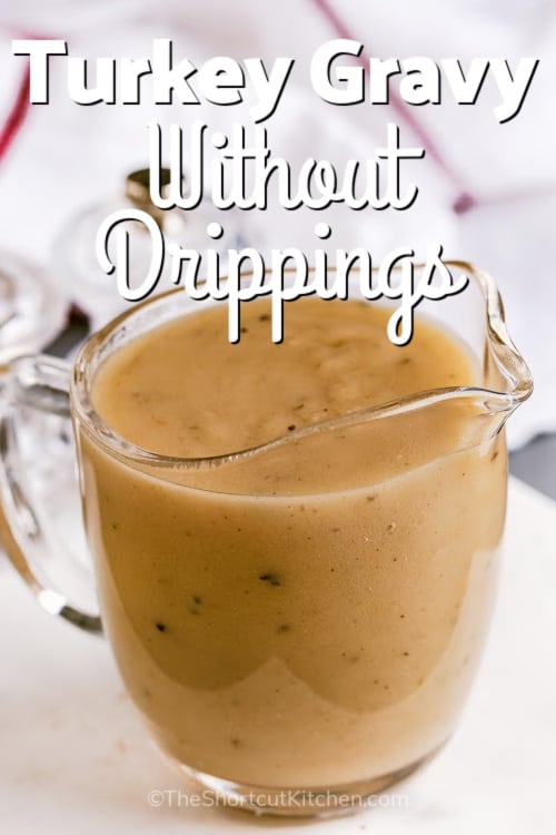 turkey gravy without drippings in a glass dish with a title