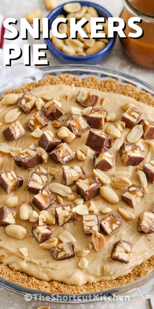 A prepared snickers pie with a title