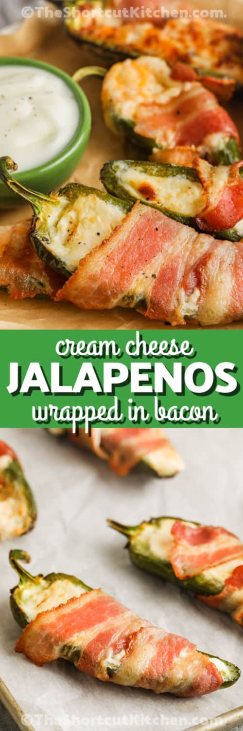Bacon Wrapped Jalapenos on a sheet pan and plated with a title