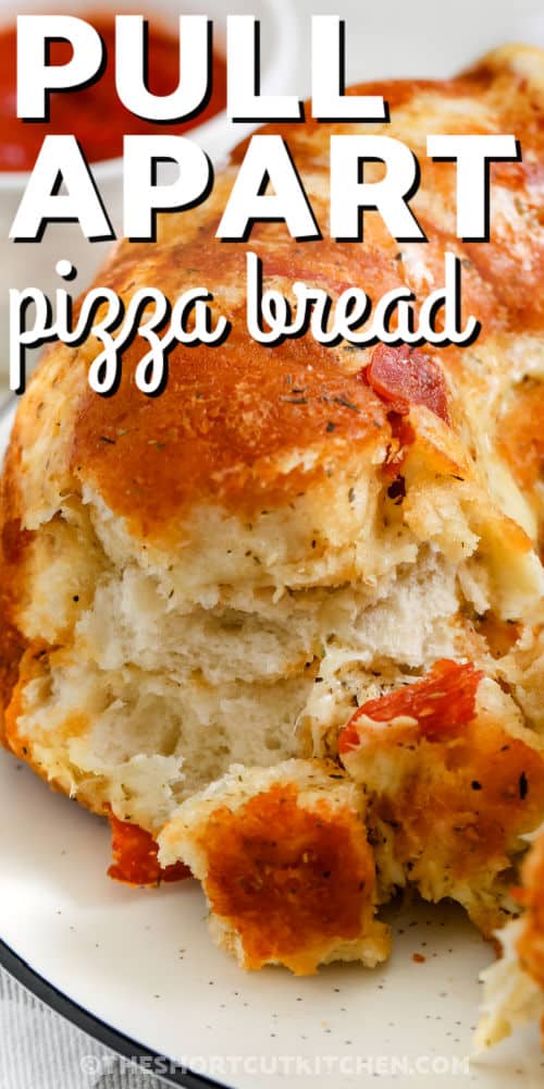 close up of Pull Apart Pizza Bread with writing