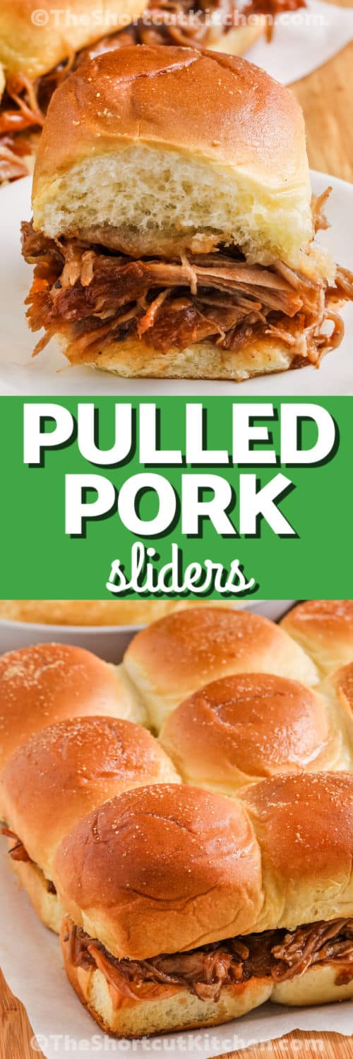 Pulled Pork Sliders and one slider on a plate with a title